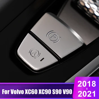 За Volvo XC60 XC90 S90 V90 S60 2018 2019 2020 Автомобил на Ръчна Спирачка Ръчната Спирачка P Бутон Превключвател Декоративна Капачка Етикети Аксесоари